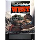 Mary Emmerling's American Country West by Mary Emmerling