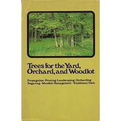 Trees for the Yard, Orchard and Woodlot