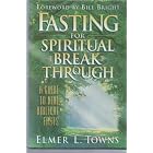 Click here to buy Fasting for Spiritual Break Through by  Elmer L Towns.