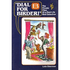 "Dial B for Birder!": The Private Files of a Real-Life Bird Detective
