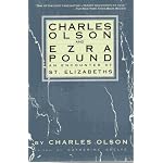Charles Olson and Ezra Pound: An Encounter at St. Elizabeths book cover