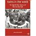 'Twins in the World' Alessandra Piontelli, M.D. (author)