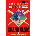 Grand Slam (Gary Carter's Iron Mask Series) book cover