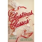 Christmas Classics (Silhouette) (2 Stories in 1 Vol) by  Joan Hohl and Emilie Richards