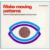 Make Moving Patterns: How to Make Optical Illusions of Your Own