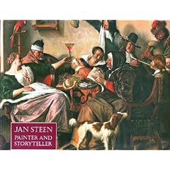 Jan Steen, Painter and Storyteller