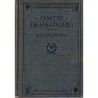 Click here to buy Contes Dramatiques, with French Songs, exercises, Directions for acting, and Vocabulary by  Hills & Dondo.