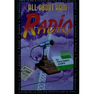 All About Ham Radio by Harry Helms