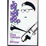 To Be or Not to Bop: Memoirs of Dizzy Gillespie (A Da Capo paperback) book cover