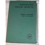 American social insects;: A book about bees, ants, wasps, and termites, (The New illustrated naturalist) book cover