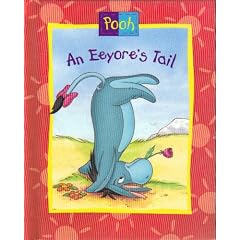 Pooh Treasury: An Eeyore's Tail, a Tigger Inside and Out, a Windswept Piglet