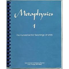 Metaphysics 1: The Fundamental Teachings of Unity