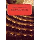 The Magic Flute (Die Zauberflote): Vocal Score by Ruth and Thomas Martin and Wolfgang Amadeus Mozart