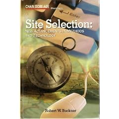 Site Selection: New Advancement in Methods and Technology