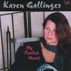 Click here to buy My Foolish Heart by  Karen Gallinger .