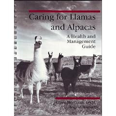Caring for Llamas and Alpacas: A Health & Management Guide