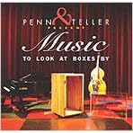 Penn & Teller Present Music to Look at Boxes By