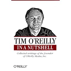 Tim O'Reilly in a Nutshell