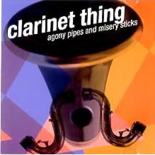 Agony Pipes and Misery Sticks by Clarinet Thing, Sheldon Brown, Ralph Carney, Beth Custer, and Ben Goldberg