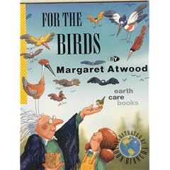 For the Birds (Earth Care Books)
