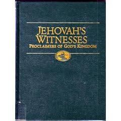Jehovah's Witnesses: Proclaimers of God's Kingdom
