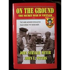 On the Ground the Secret War in Vietnam