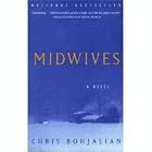 Click here to buy Midwives: A Novel by  Chris Bohjalian and Valerie Leonard.