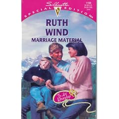 Marriage Material (The Last Roundup) (Silhouette Special Edition, No 1108)
