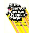 Click here to buy All the Years of American Popular Music by  David Ewen.