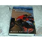 A BOAT IN OUR BAGGAGE: AROUND THE WORLD WITH A KAYAK. by  Maria. Coffey
