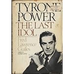 Tyrone Power: The last idol book cover