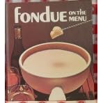 Fondue on the Menu, by  Beverly. Kees