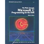 Click here to buy Microsoft C: Programming for the IBM by  Robert Lafore.