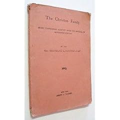 THE CHRISTIAN FAMILY: Seven Conferences Adapted from the Original of Monsignor D'Hulst.