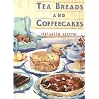 Tea Breads and Coffeecakes by Elizabeth Alston