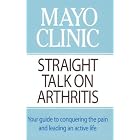 Mayo Clinic Straight Talk on Arthritis by  M.D. Gene Hunder