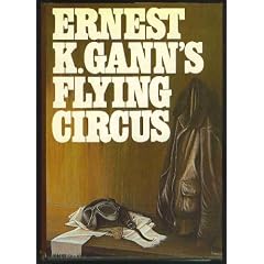 Ernest K. Gann's Flying circus