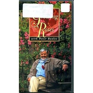 Growing Roses with Peter Beales [VHS]