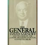 The General: David Sarnoff and the Rise of the Communications Industry book cover