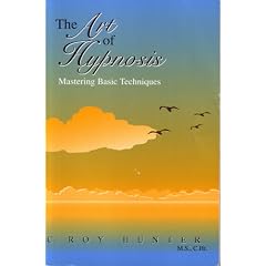 The Art of Hypnosis: Mastering Basic Techniques