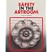 Safety in the Artroom