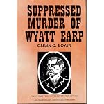 Suppressed Murder of Wyatt Earp book cover