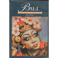 Bali: Cultural Tourism and Touristic Culture