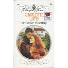 Explosive Meeting (Harlequin Presents, No 898) by Charlotte Lamb