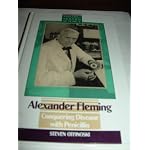 Alexander Fleming: Conquering Disease With Penicillin (Makers of Modern Science) book cover