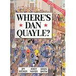 Where's Dan Quayle? book cover