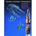 Human Anatomy and Physiology by  Robert Carola, John P. Harley, and Charles R. Noback