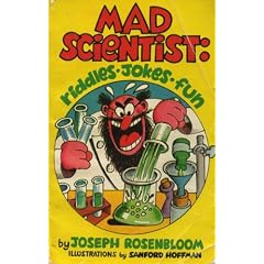 Mad Scientists: Riddles, Jokes, Fun