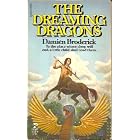 Click here to buy DREAMING DRAGONS by  Damien broderick.