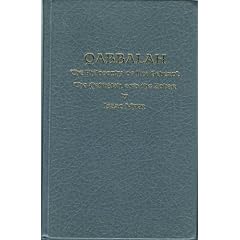 Qabbalah: The Philosophy of Ibn Gebirol & the Zohar (Secret Doctrine Reference Series)